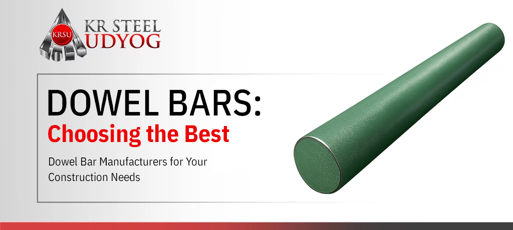 Best Dowel Bar Suppliers in India
