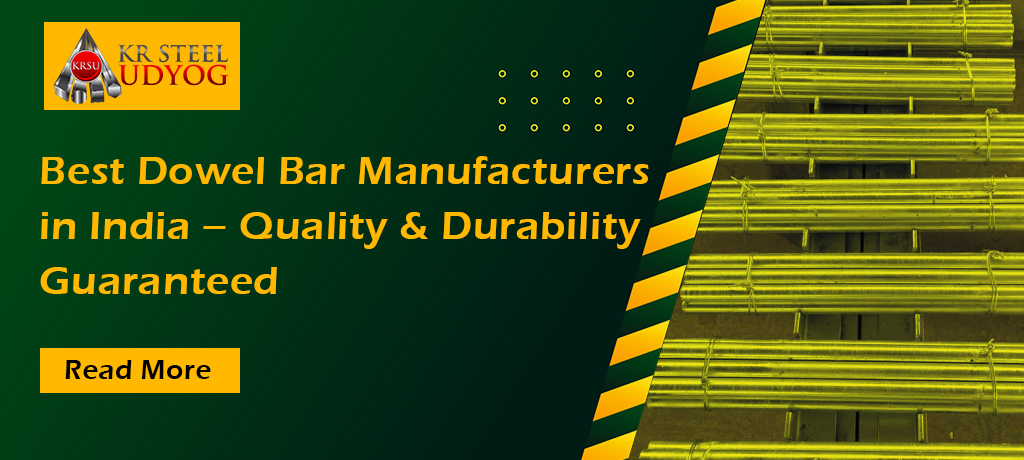 Best Dowel Bar Manufacturers in India
