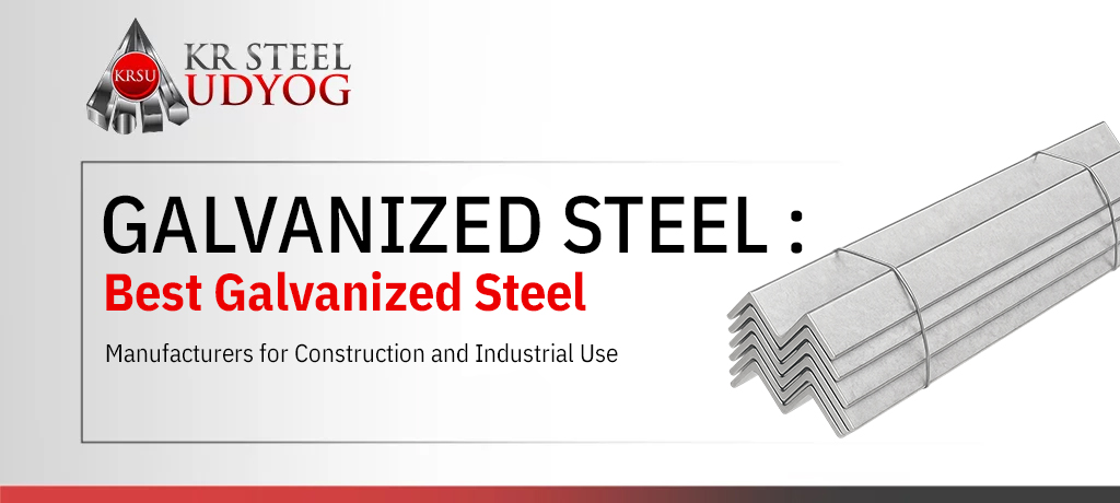 Galvanized Steel Manufacturers