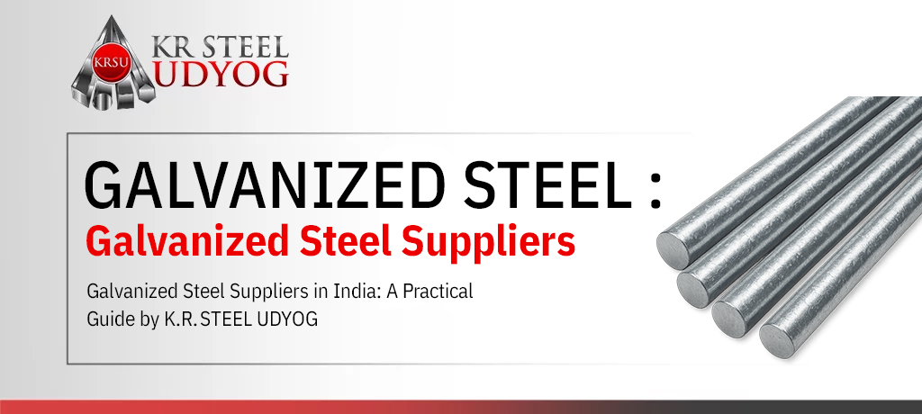 Galvanized Steel Suppliers in India