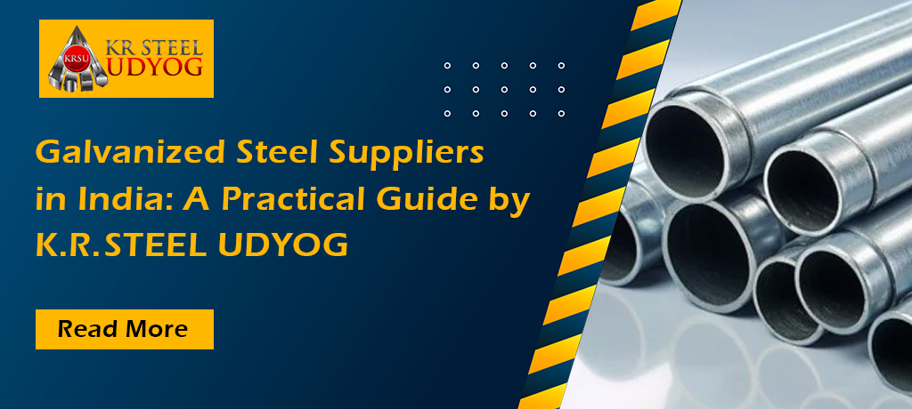 Galvanized Steel Suppliers in India