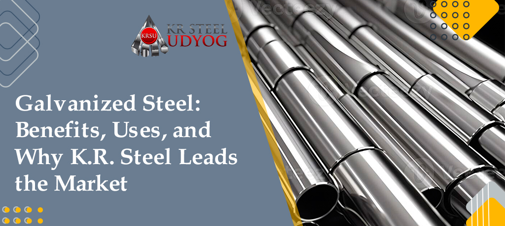 Galvanized Steel Manufacturers in India