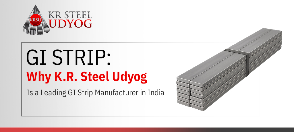 Top GI Strip Manufacturer in India