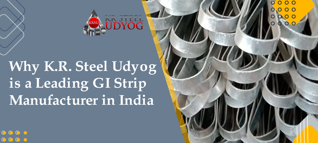 Top GI Strip manufacturer in India